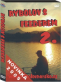DVD Rybolov s feederem II DVD Rybolov s feederem II